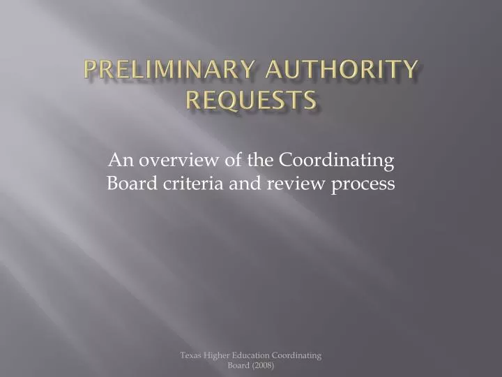 preliminary authority requests