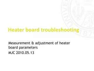 Heater board troubleshooting