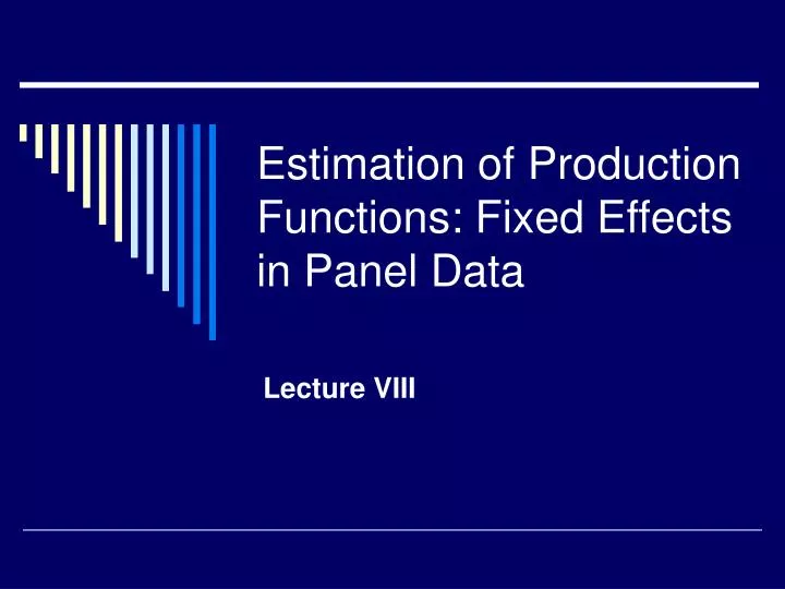 estimation of production functions fixed effects in panel data