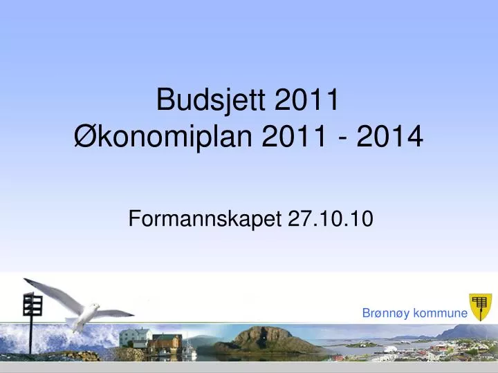 budsjett 2011 konomiplan 2011 2014