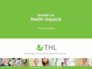 Issues on Health impacts