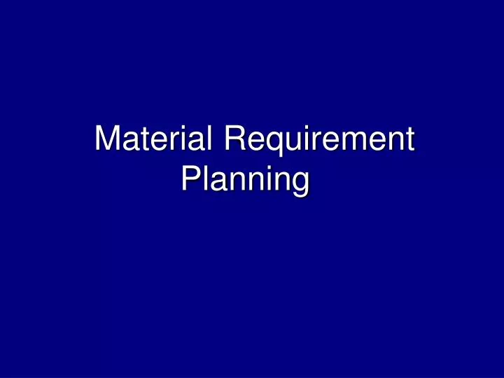 material requirement planning