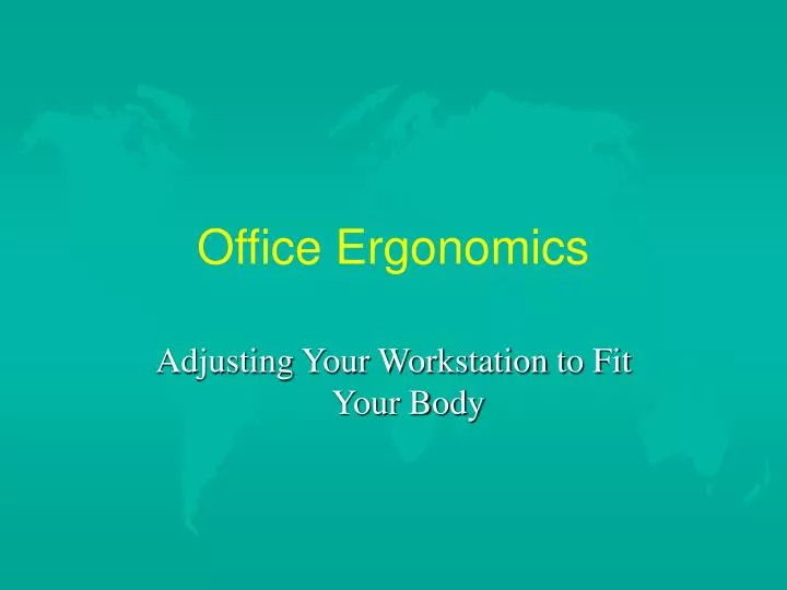office ergonomics