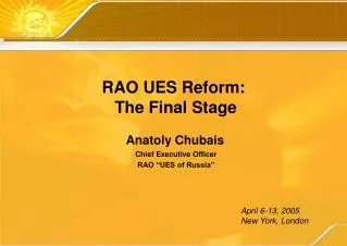 RAO UES Reform : The Final Stage