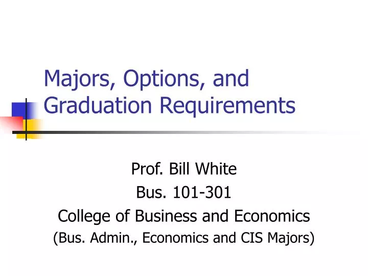 majors options and graduation requirements