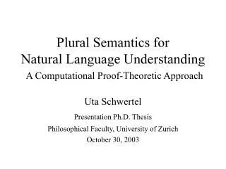 Plural Semantics for Natural Language Understanding A Computational Proof-Theoretic Approach