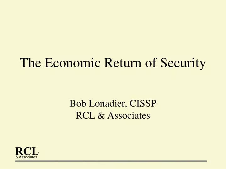 the economic return of security