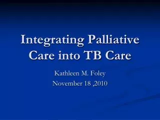 integrating palliative care into tb care