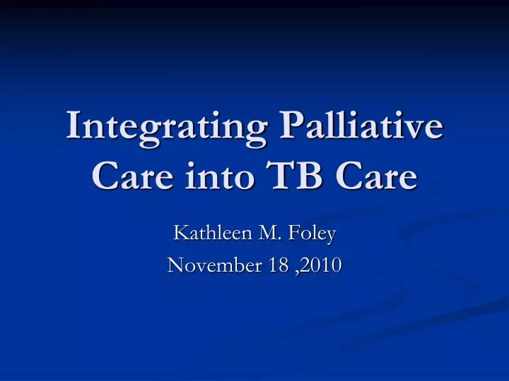 integrating palliative care into tb care