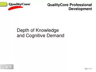 Depth of Knowledge and Cognitive Demand