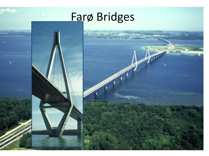 far bridges