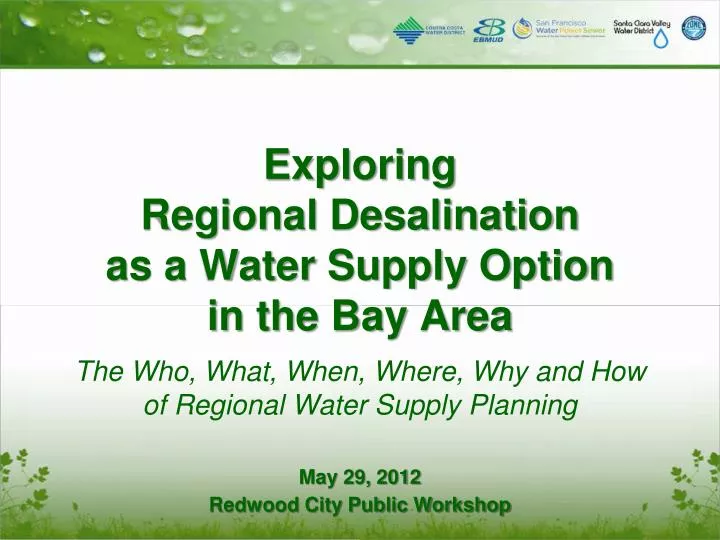 exploring regional desalination as a water supply option in the bay area