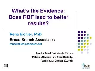 What’s the Evidence: Does RBF lead to better results?