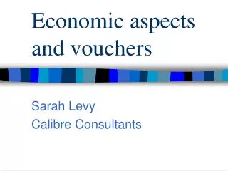 Economic aspects and vouchers