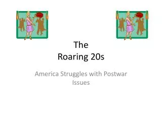 The Roaring 20s