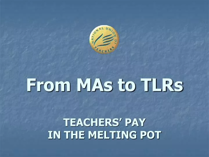 from mas to tlrs teachers pay in the melting pot