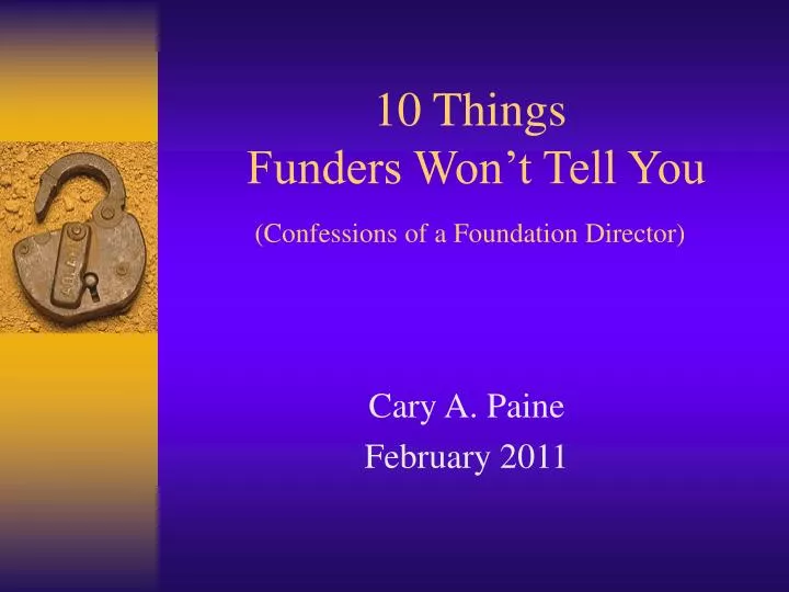 10 things funders won t tell you confessions of a foundation director
