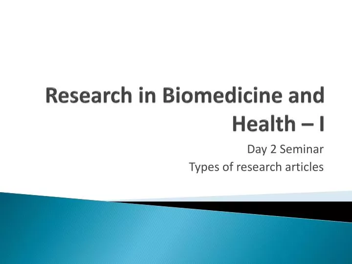 research in biomedicine and health i