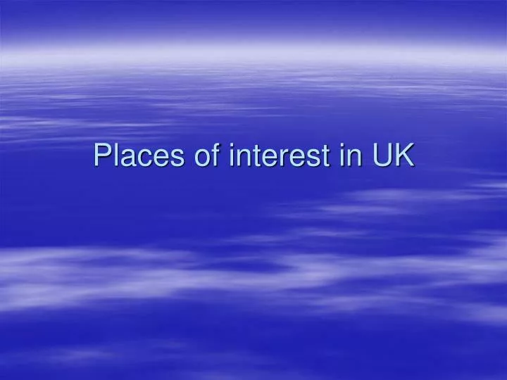 places of interest in uk