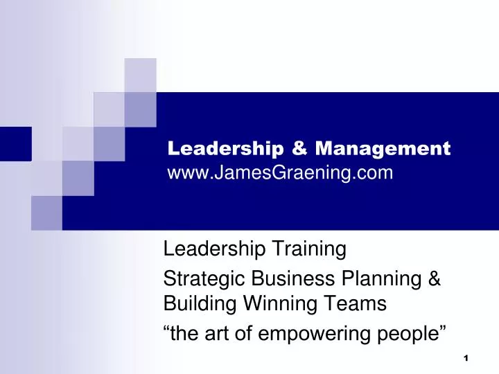 leadership management www jamesgraening com