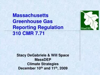 Massachusetts Greenhouse Gas Reporting Regulation 310 CMR 7.71