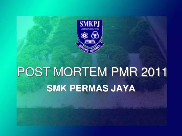 post mortem pmr 2011