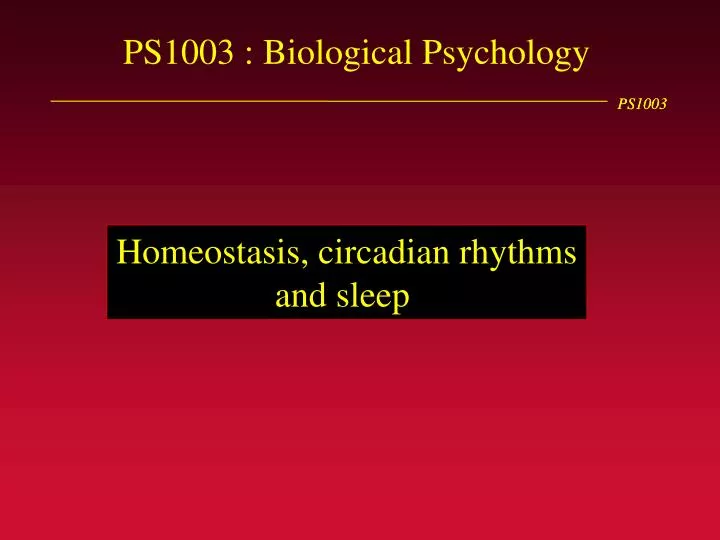 ps1003 biological psychology