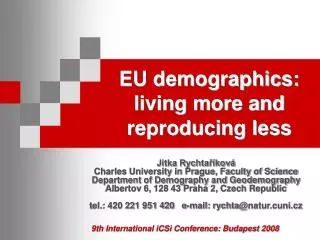 EU demographics: living more and reproducing less