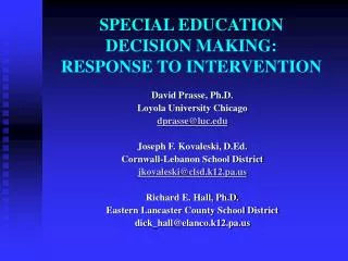 SPECIAL EDUCATION DECISION MAKING: RESPONSE TO INTERVENTION