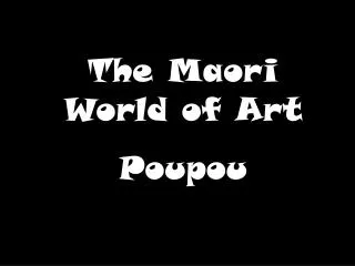 The Maori World of Art Poupou