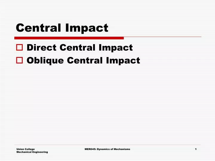 central impact