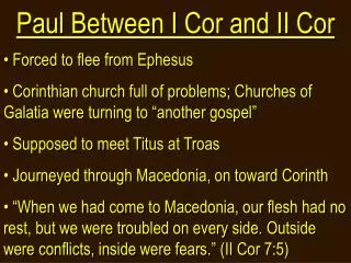 Paul Between I Cor and II Cor