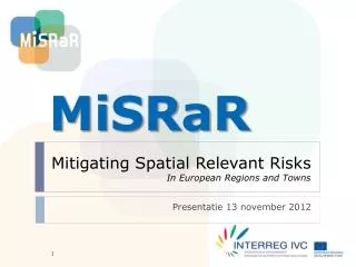 Mitigating Spatial Relevant Risks In European Regions and Towns