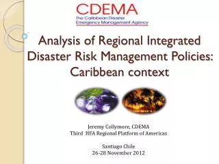 Analysis of Regional Integrated Disaster Risk Management Policies: Caribbean context