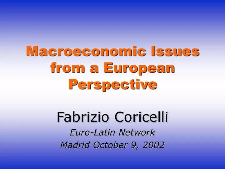 macroeconomic issues from a european perspective