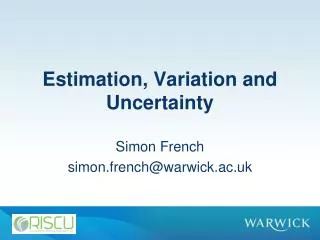 Estimation , Variation and Uncertainty