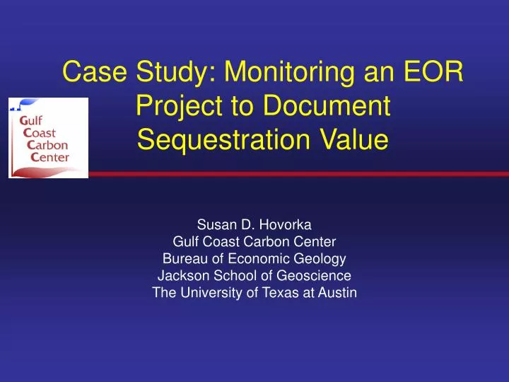 case study monitoring an eor project to document sequestration value