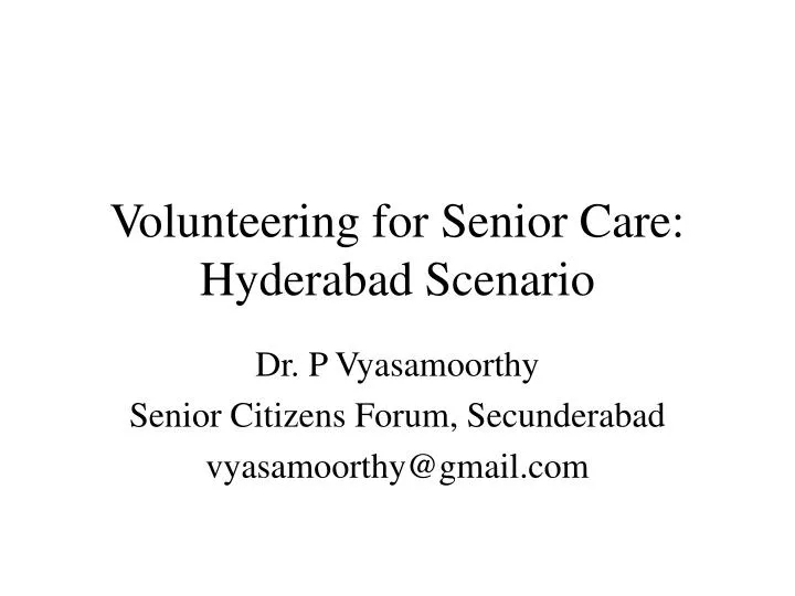 volunteering for senior care hyderabad scenario
