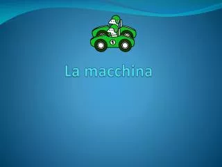 la macchina