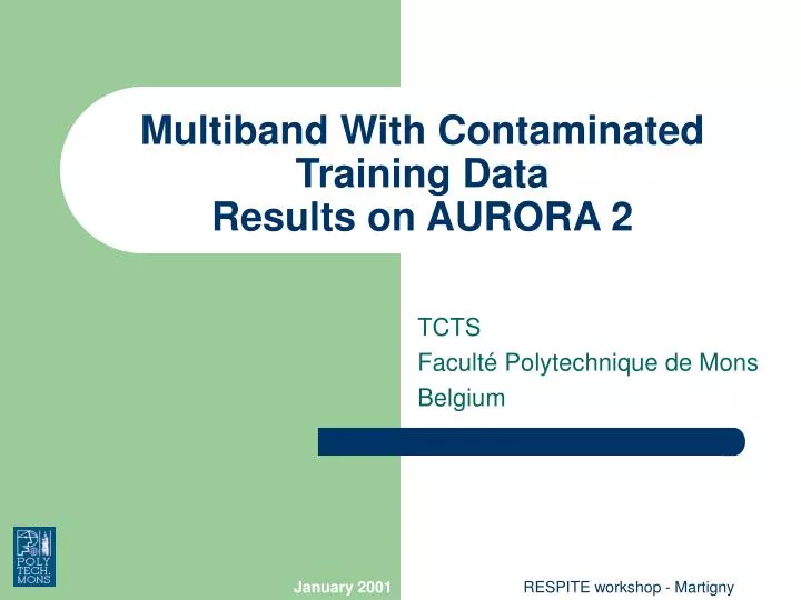 multiband with contaminated training data results on aurora 2
