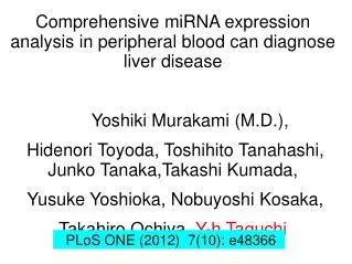 Comprehensive miRNA expression analysis in peripheral blood can diagnose liver disease