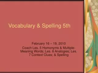 Vocabulary &amp; Spelling 5th
