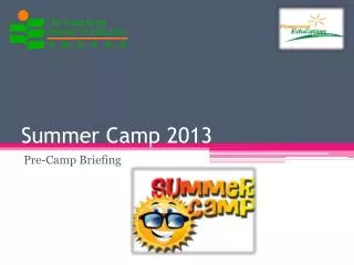 Summer Camp 2013