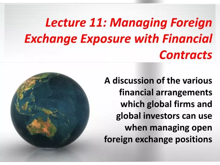 lecture 11 managing foreign exchange exposure with financial contracts