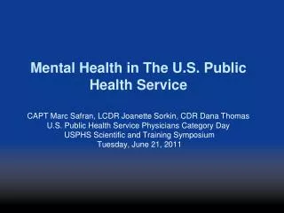 Initial Presentation Mental Health Marc Safran, MD, MPA, DFAPA, FACPM