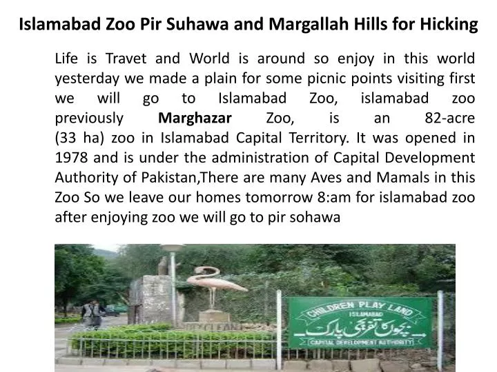 islamabad zoo pir suhawa and margallah hills for hicking