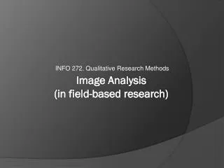 Image Analysis (in field-based research)