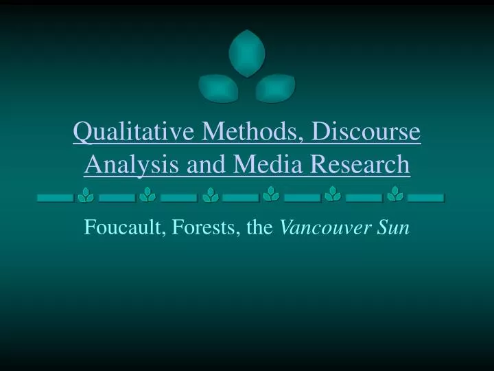 qualitative methods discourse analysis and media research