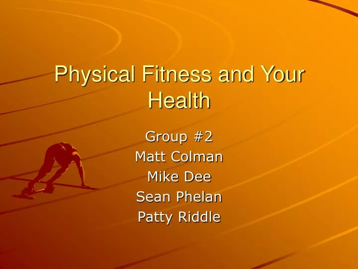 physical fitness and your health