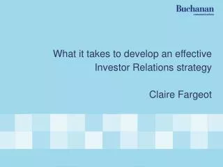 What it takes to develop an effective Investor Relations strategy Claire Fargeot